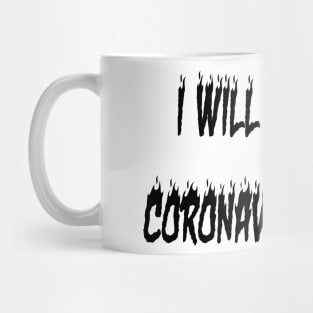 I Will Survive Corona 2020 Mug